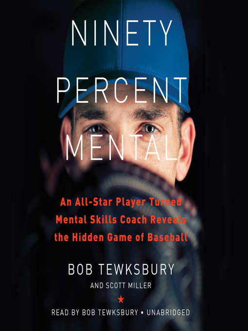 Title details for Ninety Percent Mental by Bob Tewksbury - Wait list